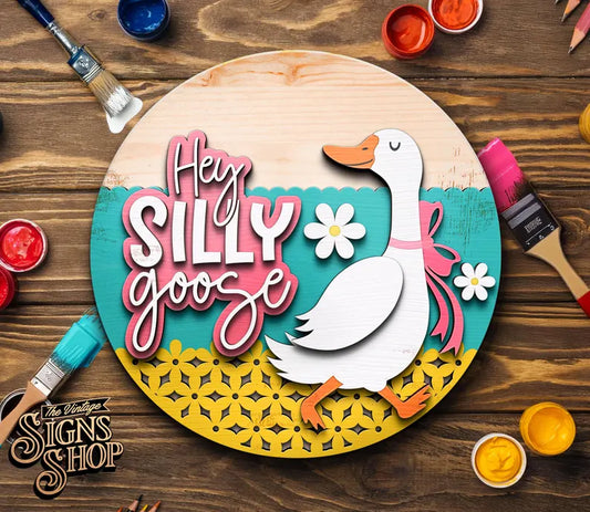 Hey Silly Goose Door Hanger